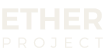 ETHER PROJECT